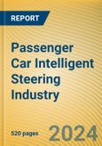 Global and China Passenger Car Intelligent Steering Industry Research Report, 2022- Product Image