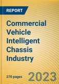 Commercial Vehicle Intelligent Chassis Industry Report, 2023- Product Image
