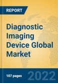 Diagnostic Imaging Device Global Market Insights 2022, Analysis and Forecast to 2027, by Manufacturers, Regions, Technology, Application, Product Type- Product Image