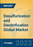 Desulfurization and Denitrification Global Market Insights 2023, Analysis and Forecast to 2028, by Manufacturers, Regions, Technology, Product Type- Product Image