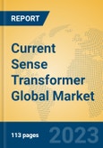 Current Sense Transformer Global Market Insights 2023, Analysis and Forecast to 2028, by Manufacturers, Regions, Technology, Application, Product Type- Product Image