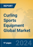 Curling Sports Equipment Global Market Insights 2024, Analysis and Forecast to 2029, by Manufacturers, Regions, Technology, Application- Product Image