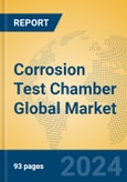 Corrosion Test Chamber Global Market Insights 2024, Analysis and Forecast to 2029, by Manufacturers, Regions, Technology- Product Image