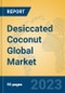 Desiccated Coconut Global Market Insights 2023, Analysis and Forecast to 2028, by Manufacturers, Regions, Technology, Product Type - Product Image