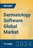 Dermatology Software Global Market Insights 2024, Analysis and Forecast to 2029, by Market Participants, Regions, Technology, Application- Product Image