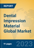 Dental Impression Material Global Market Insights 2023, Analysis and Forecast to 2028, by Manufacturers, Regions, Technology, Application, Product Type- Product Image