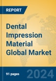 Dental Impression Material Global Market Insights 2023, Analysis and Forecast to 2028, by Manufacturers, Regions, Technology, Application, Product Type- Product Image