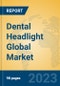 Dental Headlight Global Market Insights 2023, Analysis and Forecast to 2028, by Market Participants, Regions, Technology, Application, Product Type - Product Thumbnail Image
