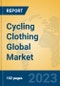 Cycling Clothing Global Market Insights 2023, Analysis and Forecast to 2028, by Manufacturers, Regions, Technology, Application, Product Type - Product Thumbnail Image