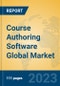 Course Authoring Software Global Market Insights 2023, Analysis and Forecast to 2028, by Market Participants, Regions, Technology, Application, Product Type - Product Image