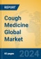 Cough Medicine Global Market Insights 2024, Analysis and Forecast to 2029, by Market Participants, Regions, Technology, Application, Product Type - Product Image