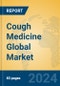 Cough Medicine Global Market Insights 2024, Analysis and Forecast to 2029, by Market Participants, Regions, Technology, Application, Product Type - Product Thumbnail Image