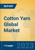 Cotton Yarn Global Market Insights 2023, Analysis and Forecast to 2028, by Manufacturers, Regions, Technology, Product Type- Product Image