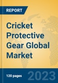 Cricket Protective Gear Global Market Insights 2023, Analysis and Forecast to 2028, by Manufacturers, Regions, Technology, Application, Product Type- Product Image