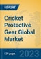 Cricket Protective Gear Global Market Insights 2023, Analysis and Forecast to 2028, by Manufacturers, Regions, Technology, Application, Product Type - Product Thumbnail Image