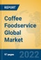 Coffee Foodservice Global Market Insights 2022, Analysis and Forecast to 2027, by Market Participants, Regions, Technology, Application - Product Image