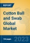 Cotton Ball and Swab Global Market Insights 2023, Analysis and Forecast to 2028, by Manufacturers, Regions, Technology, Application, Product Type - Product Image