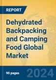 Dehydrated Backpacking and Camping Food Global Market Insights 2024, Analysis and Forecast to 2029, by Manufacturers, Regions, Technology, Application- Product Image