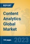 Content Analytics Global Market Insights 2022, Analysis and Forecast to 2027, by Market Participants, Regions, Technology, Application, Product Type - Product Image