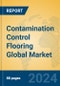 Contamination Control Flooring Global Market Insights 2024, Analysis and Forecast to 2029, by Manufacturers, Regions, Technology, Application - Product Thumbnail Image