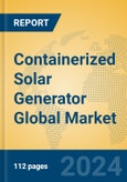 Containerized Solar Generator Global Market Insights 2024, Analysis and Forecast to 2029, by Manufacturers, Regions, Technology, Application- Product Image