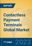 Contactless Payment Terminals Global Market Insights 2023, Analysis and Forecast to 2028, by Manufacturers, Regions, Technology, Product Type- Product Image