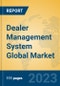 Dealer Management System Global Market Insights 2022, Analysis and Forecast to 2027, by Market Participants, Regions, Technology, Application, Product Type - Product Image