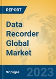 Data Recorder Global Market Insights 2023, Analysis and Forecast to 2028, by Manufacturers, Regions, Technology, Application, Product Type- Product Image