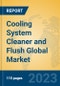 Cooling System Cleaner and Flush Global Market Insights 2023, Analysis and Forecast to 2028, by Manufacturers, Regions, Technology, Application, Product Type - Product Thumbnail Image