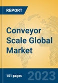 Conveyor Scale Global Market Insights 2023, Analysis and Forecast to 2028, by Manufacturers, Regions, Technology, Product Type- Product Image