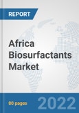 Africa Biosurfactants Market: Prospects, Trends Analysis, Market Size and Forecasts up to 2028- Product Image
