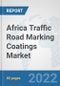 Africa Traffic Road Marking Coatings Market: Prospects, Trends Analysis, Market Size and Forecasts up to 2028 - Product Thumbnail Image