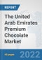 The United Arab Emirates Premium Chocolate Market: Prospects, Trends Analysis, Market Size and Forecasts up to 2028 - Product Thumbnail Image