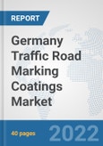 Germany Traffic Road Marking Coatings Market: Prospects, Trends Analysis, Market Size and Forecasts up to 2028- Product Image