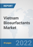Vietnam Biosurfactants Market: Prospects, Trends Analysis, Market Size and Forecasts up to 2028- Product Image
