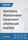 Germany Wastewater treatment chemicals market: Prospects, Trends Analysis, Market Size and Forecasts up to 2028- Product Image