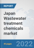 Japan Wastewater treatment chemicals market: Prospects, Trends Analysis, Market Size and Forecasts up to 2028- Product Image