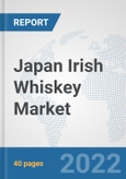 Japan Irish Whiskey Market: Prospects, Trends Analysis, Market Size and Forecasts up to 2028- Product Image