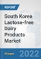 South Korea Lactose-free Dairy Products Market: Prospects, Trends Analysis, Market Size and Forecasts up to 2028 - Product Thumbnail Image