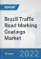 Brazil Traffic Road Marking Coatings Market: Prospects, Trends Analysis, Market Size and Forecasts up to 2028 - Product Thumbnail Image