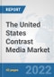 The United States Contrast Media Market: Prospects, Trends Analysis, Market Size and Forecasts up to 2028 - Product Thumbnail Image