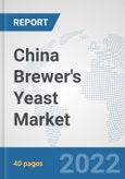 China Brewer's Yeast Market: Prospects, Trends Analysis, Market Size and Forecasts up to 2028- Product Image