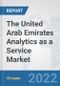 The United Arab Emirates Analytics as a Service Market: Prospects, Trends Analysis, Market Size and Forecasts up to 2028 - Product Thumbnail Image