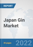 Japan Gin Market: Prospects, Trends Analysis, Market Size and Forecasts up to 2028- Product Image