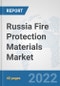 Russia Fire Protection Materials Market: Prospects, Trends Analysis, Market Size and Forecasts up to 2028 - Product Thumbnail Image