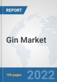 Gin Market: Global Industry Analysis, Trends, Market Size, and Forecasts up to 2028- Product Image