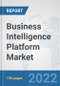 Business Intelligence Platform Market: Global Industry Analysis, Trends, Market Size, and Forecasts up to 2028 - Product Thumbnail Image
