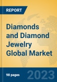 Diamonds and Diamond Jewelry Global Market Insights 2023, Analysis and Forecast to 2028, by Manufacturers, Regions, Technology, Application, Product Type- Product Image
