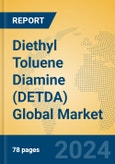 Diethyl Toluene Diamine (DETDA) Global Market Insights 2024, Analysis and Forecast to 2029, by Manufacturers, Regions, Technology, Application- Product Image