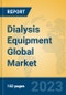 Dialysis Equipment Global Market Insights 2023, Analysis and Forecast to 2028, by Manufacturers, Regions, Technology, Application, Product Type - Product Thumbnail Image